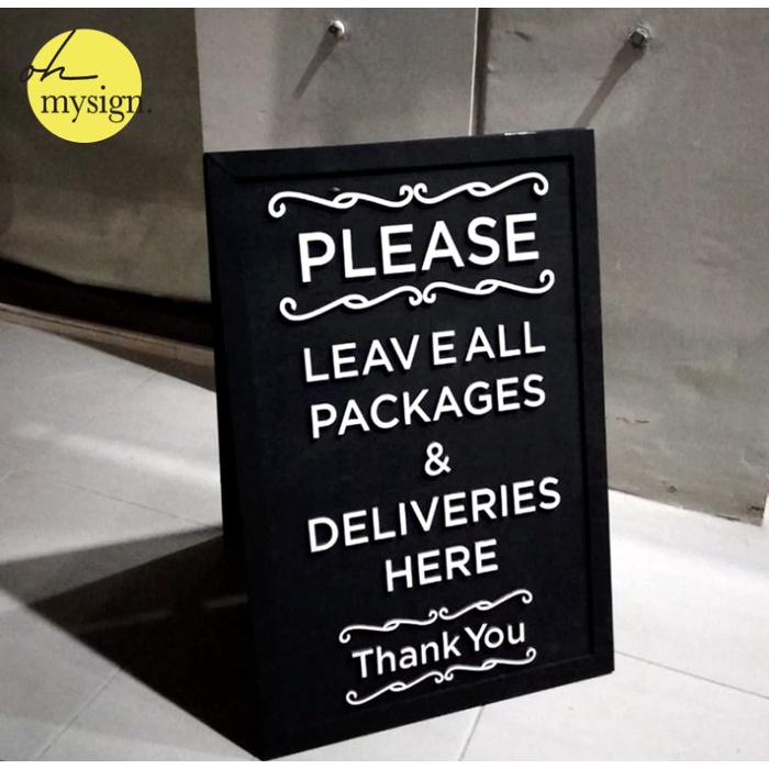 

Standing Sign Kayu Please Leave All Packages Sign Sign Kayu
