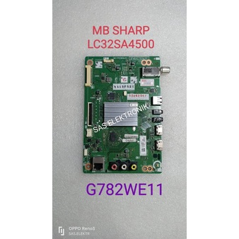 Part MB MOTHERBOARD MAINBOARD MESIN LED SHARP LC-32SA4500I LC-32SA4500 I LC32SA4500I LC32SA4500