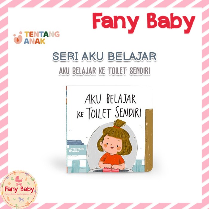 

Harga!! TENTANG ANAK ARD OK SERI AKU BELAJAR - AKU BELAJAR KE TOILET