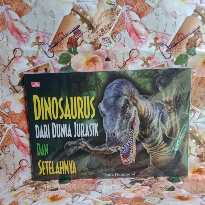 

Update!! Dinosaurus Dari Dunia Jurasik Setelahnya - Paula Hammond di