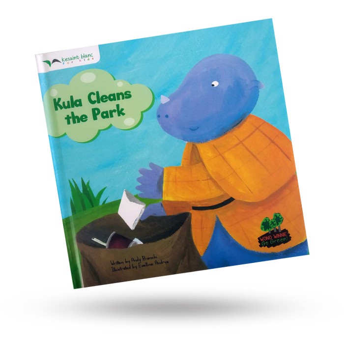 

Update!! Buku Cerita Peduli Lingkungan Untuk Anak "Kula s The Park