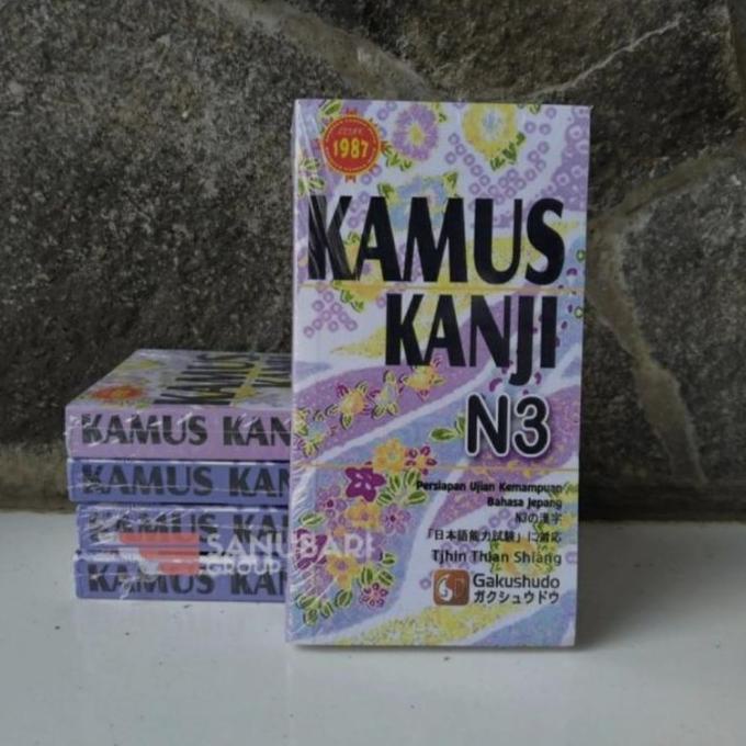 BUKU KAMUS KANJI N3 UJIAN KEMAMPUAN BAHASA JEPANG