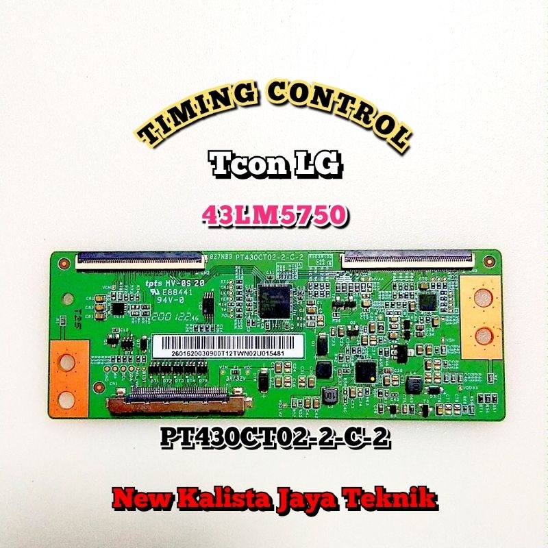 TCON LG 43LM5750 ORIGINAL PT430CT02-2-C-2 TICON 43LM5750 TIKON LG 43LM5750 TIMING CONTROL LOGIC 43LM