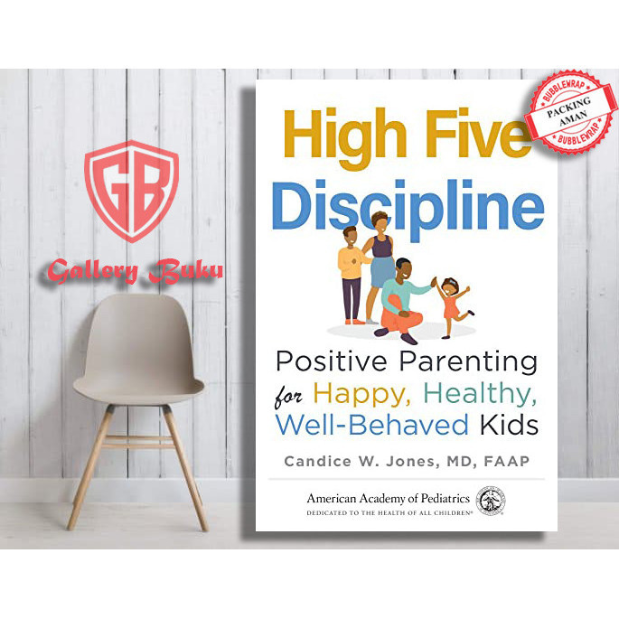 Viral Produk versi IN/EN Buku High Five Discipline: Positive Parenting for Happy, Healthy(@F)