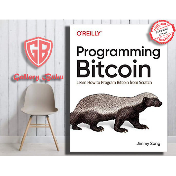 

Top Collection Eng-Indo Version#Programming Bitcoin: Learn How to Program Bitcoin from Scratch