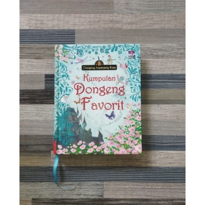 DONGENG SEPANJANG MASA : KUMPULAN DONGENG FAVORIT