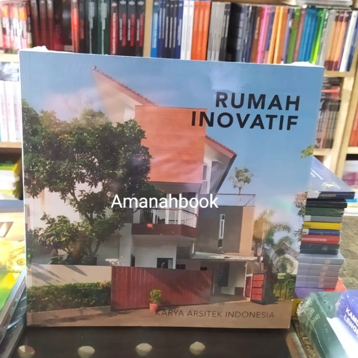 

[Baru] Buku Rumah Inovatif Karya Arsitek Indonesia Original Berkualitas