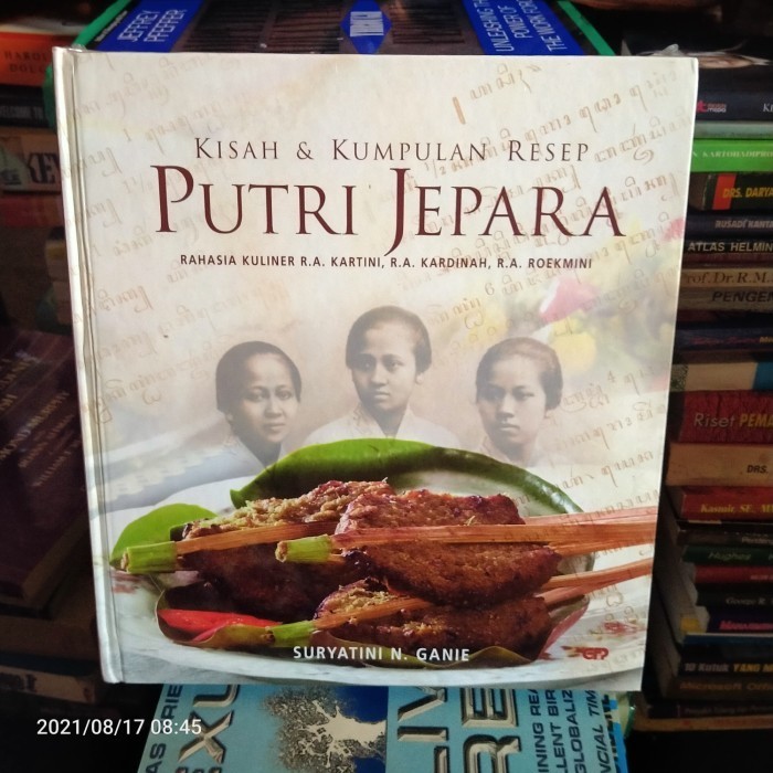 [Baru] Ori Kisah Dan Kumpulan Resep Putri Jepara Rahasia Kuliner Ra Kartini H Berkualitas