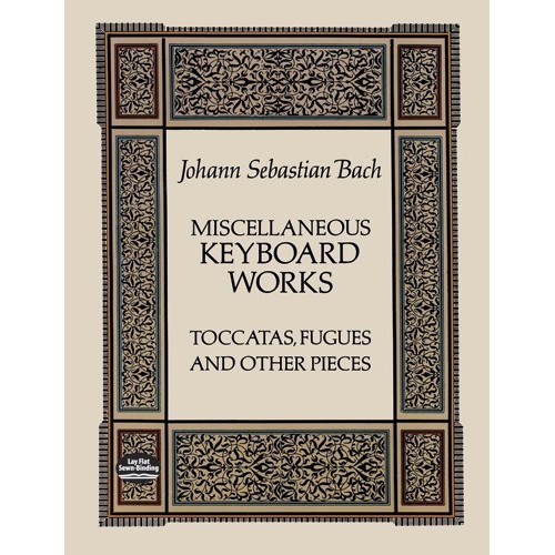 

[Baru] Bach: Miscellaneous Keyboard Works Toccatas Fugues And Other Pieces Terbaru