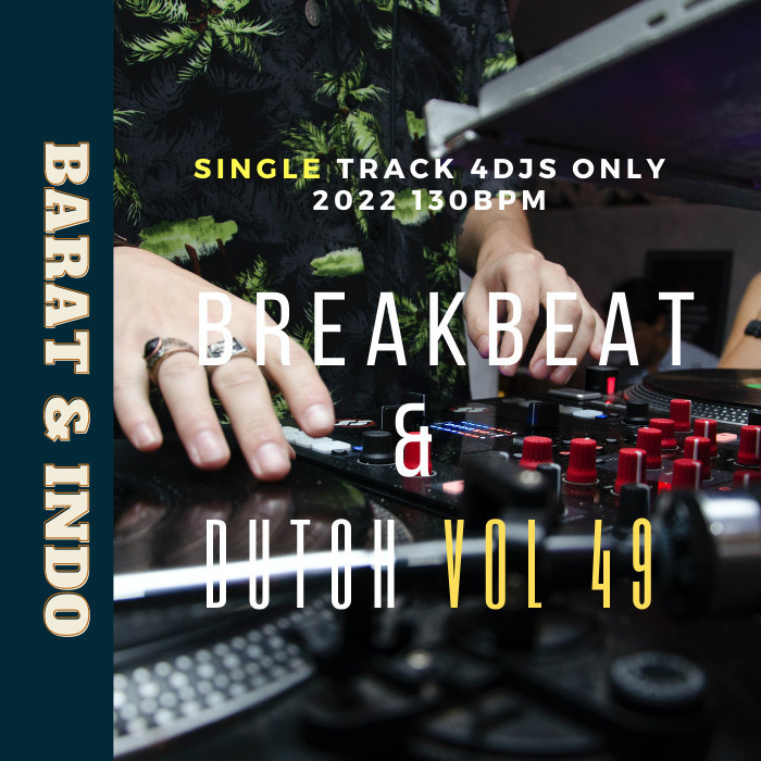 

[Baru] Single Dutch And Breakbeat Vol 49 2022 Djs Only Bonus Vol 14 Berkualitas