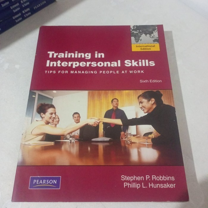 

[Baru] Training Interpersonal Skills Sixth Edition Stephen P Robbbins Terbaru