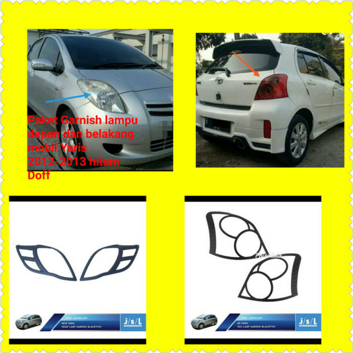 [Original] Paket Garnish Lampu Depan Dan Belakang Toyota Yaris 2012 - 2013 Hitam Berkualitas