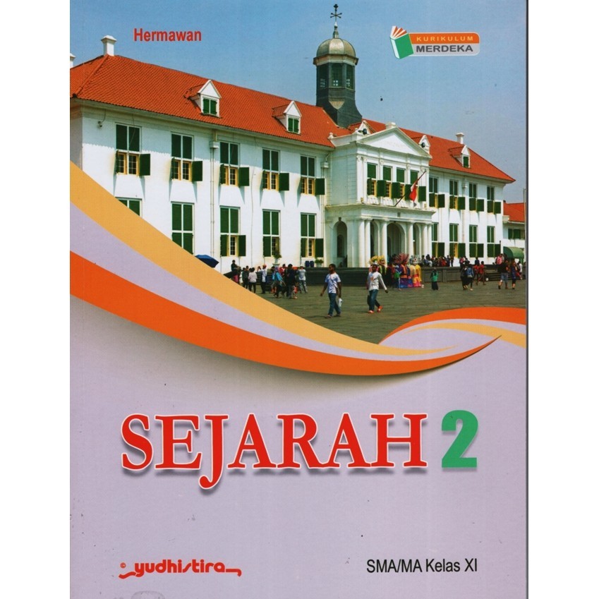 

Gramedia lampung -SMA/MA KL.11 SEJARAH 2 SMA KUR. MERDEKA