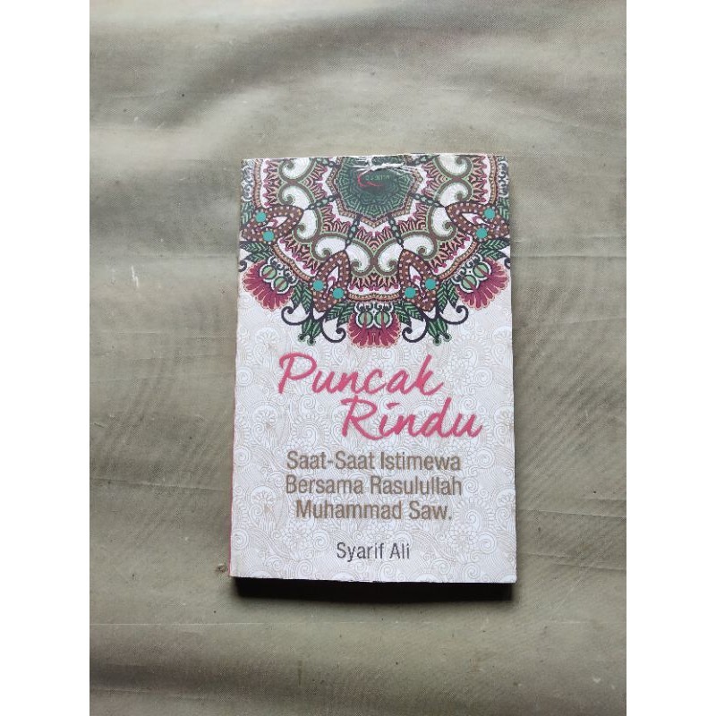 Buku Motivasi Islam, PUNCAK RINDU •Syarif Ali•