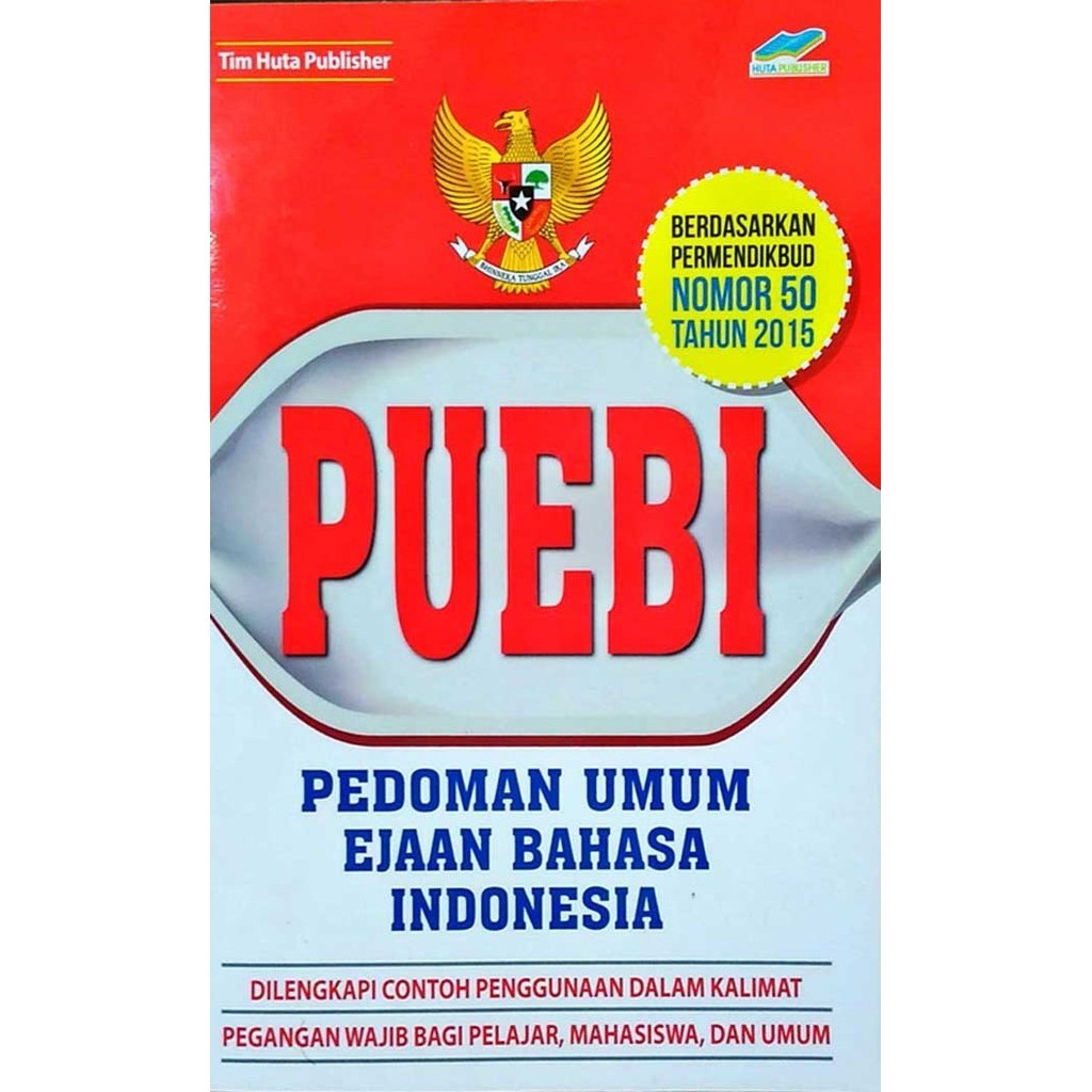 GRAMEDIA LAMPUNG - PUEBI : PEDOMAN UMUM EJAAN BAHASA INDONESIA