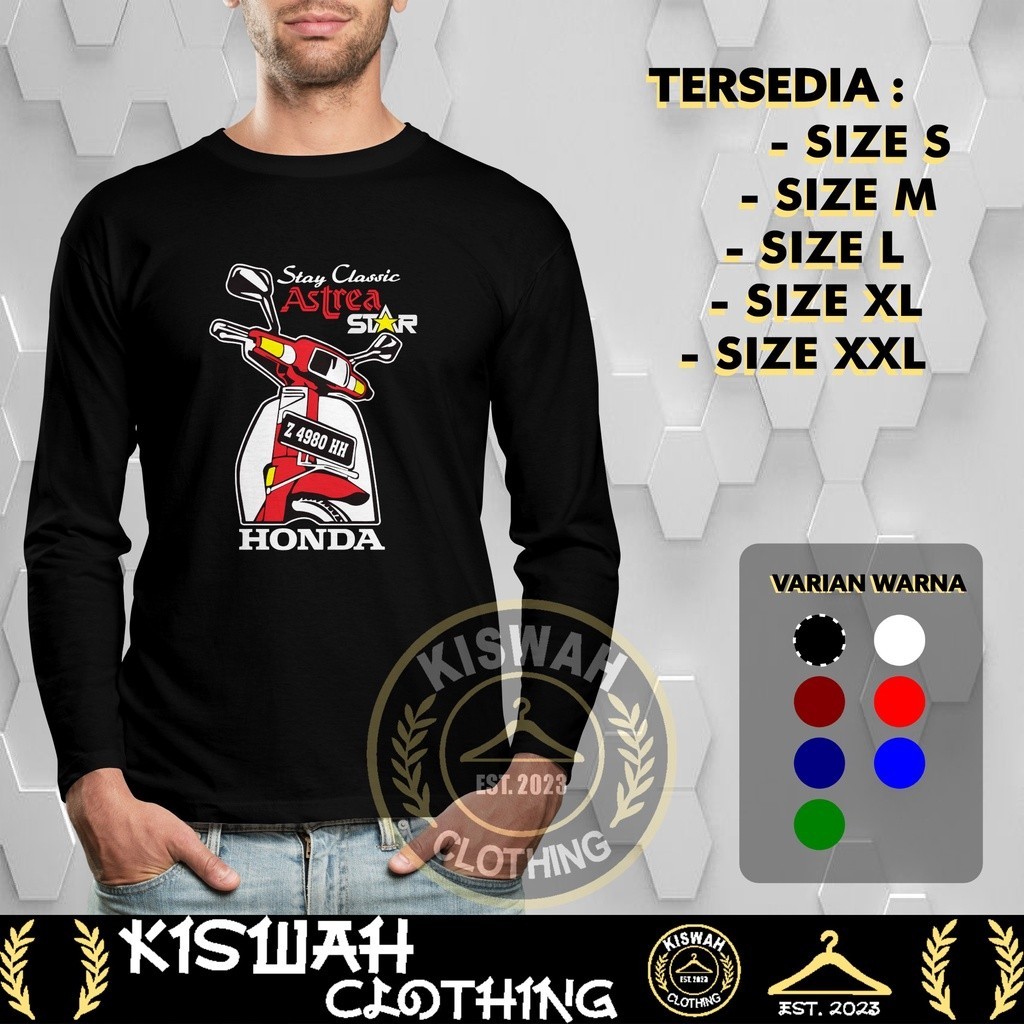Kaos Tshirt Motor Honda Astrea Star Stay Classic Request Plat Nomor Lengan Panjang Baju Otomotif