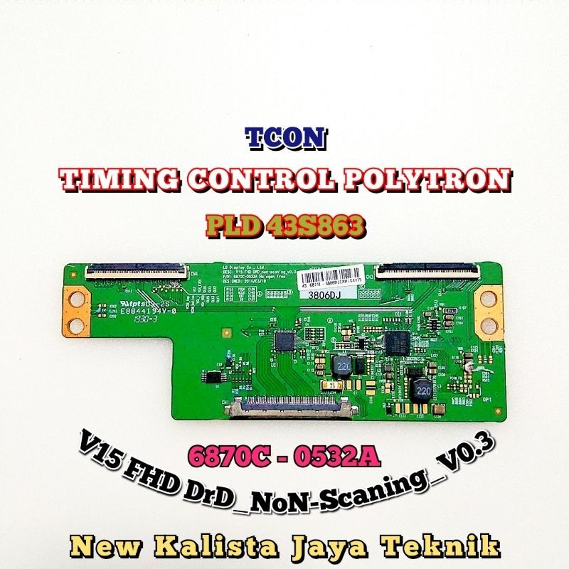 TCON TV POLYTRON PLD 43S863 ORIGINAL BARU 6870C-0532A V15 FHD DRD NON SCANING V0.3 TCON 43S863 TICON