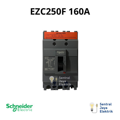 MCCB EASYPACT EZC250F 3PHASE 160AMPERE - SCHNEIDER ELECTRIC