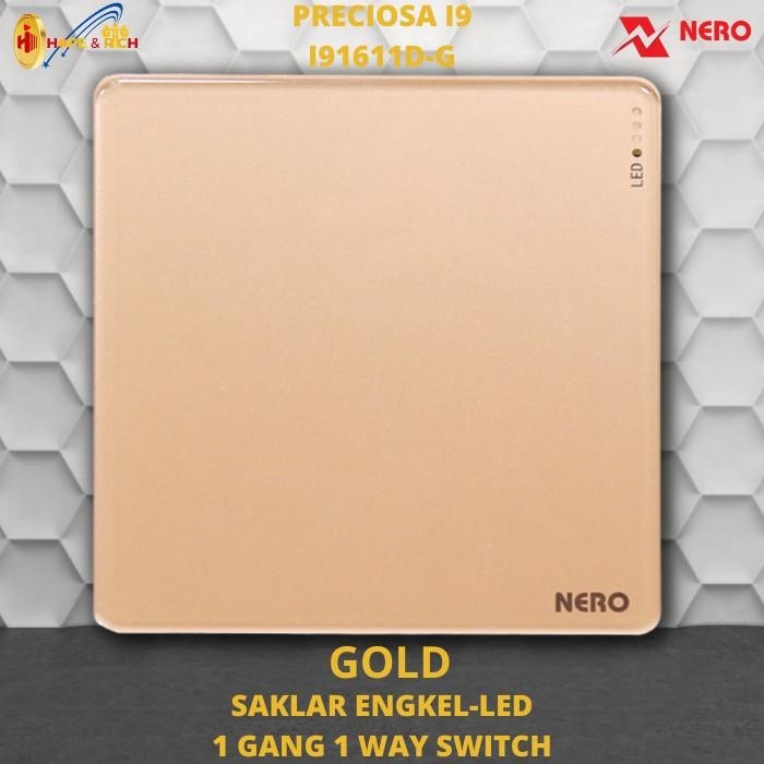 NERO PRECIOSA I91611D-GOLD SAKLAR ENGKEL 1 GANG 1 WAY + LED