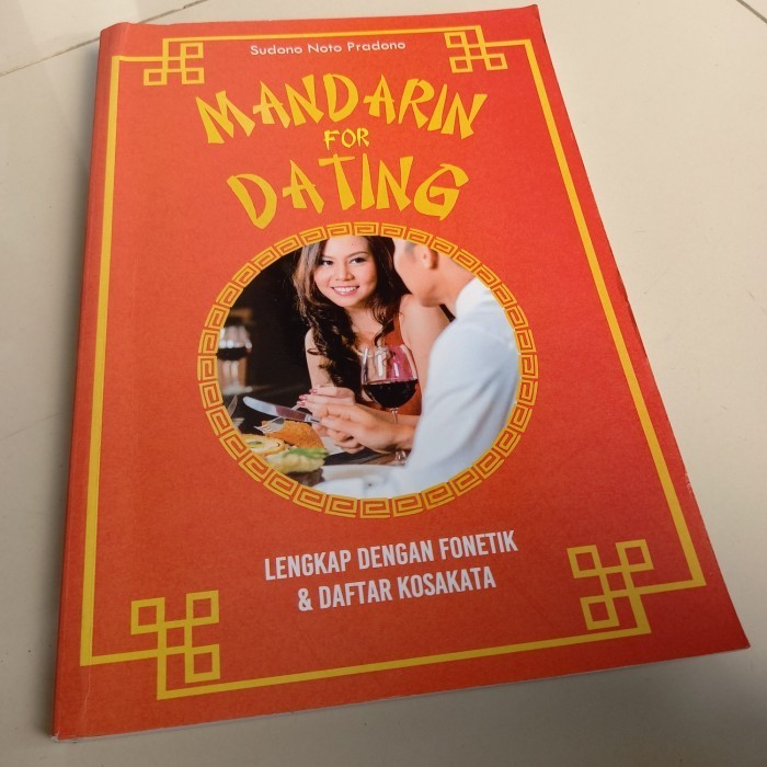 

BUKU MANDARIN FOR DATING LENGKAP DENGAN FONETIK & DAFTAR DENGAN FONETI