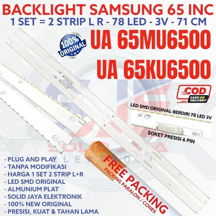 BACKLIGHT TV LED SAMSUNG 65 INC UA-65MU6500 UA-65KU6500 65KU 65MU SMD