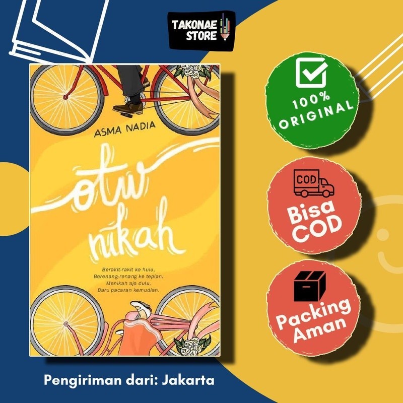 Novel OTW Nikah - Asma Nadia - Republika Penerbit