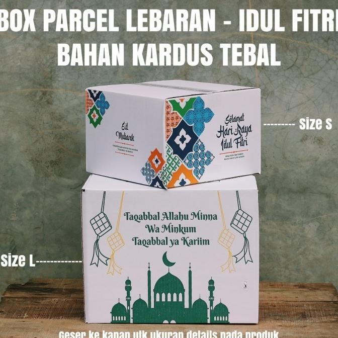 

_^_^_^] BOX PARCEL LEBARAN - KARDUS IDUL FITRI - KOTAK PARSEL LEBARAN