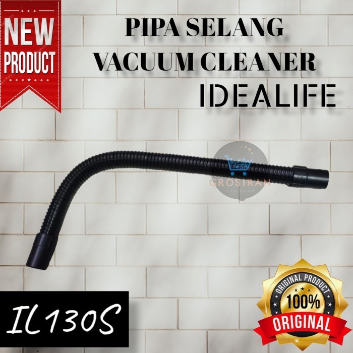 PIPA SELANG VACUUM CLEANER IDEALIFE IL130S IL 130S