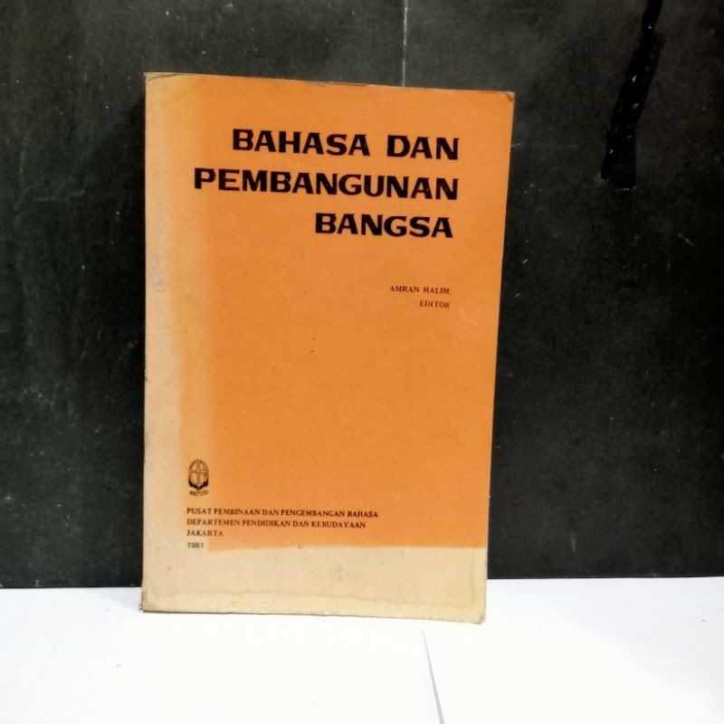 

Buku Bahasa Dan Pembangunan Bangsa - Amran Halim