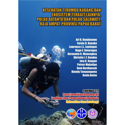 

(PID219) KESEHATAN TERUMBU KARANG DAN EKOSISTEM TERKAIT LAINNYA DI PULAU SALAWATI DAN PULAU BATANTA KABUPATEN RAJA AMPAT - PROVINSI PAPUA BARAT