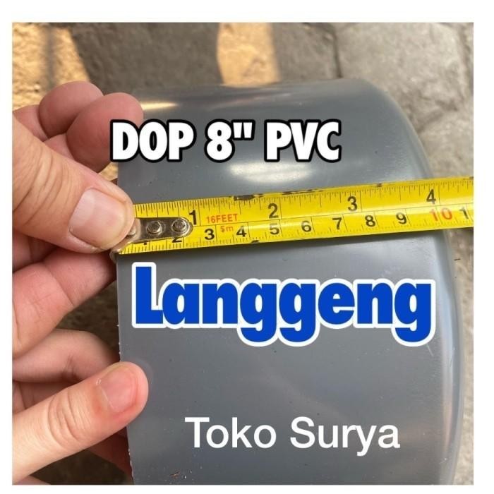 Dop Pipa 8 Inci Tutup Pipa Pvc 8" / Dop Polos Pralon 8 Inch