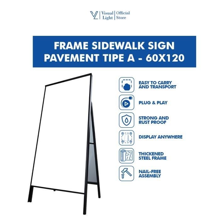 

Frame Sidewalk Sign Pavement - Display Papan Led Tipe A Ukuran 60X120