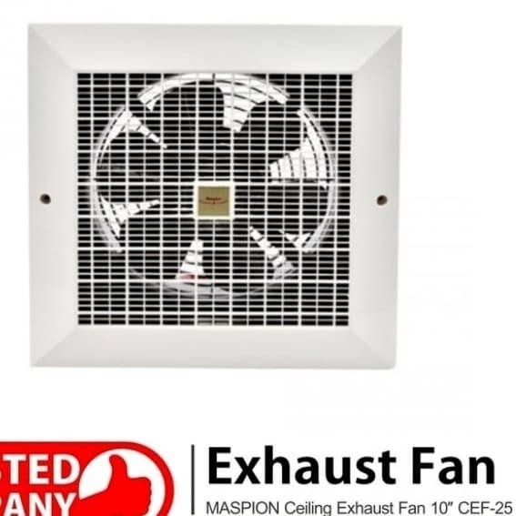 EXHAUST FAN MASPION CEF25, EXHAUST PLAFON MASPION 10"