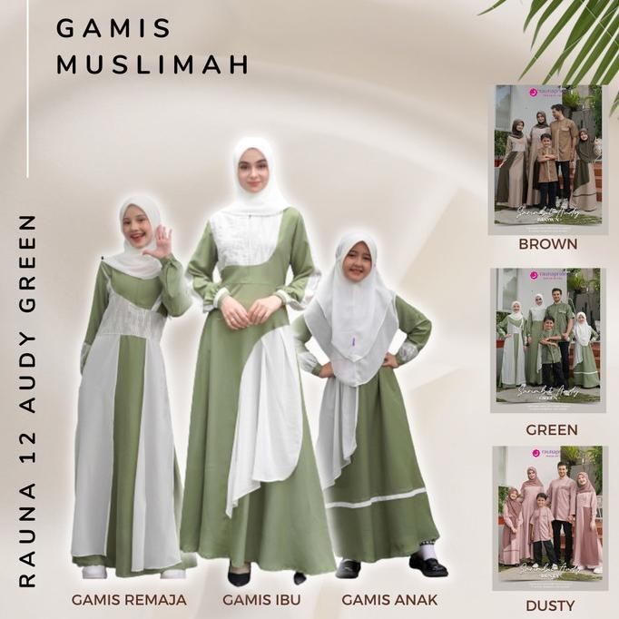 Gamis Sarimbit Rauna 12 Audy Green Baju Wanita Muslimah Couple 2023 Stok Terbatas