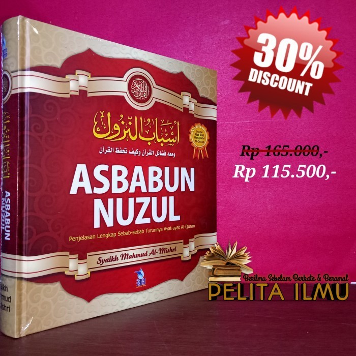 

Buku Asbabun Nuzul Penjelasan Lengkap Sebab Turunnya Ayat Al-Quran