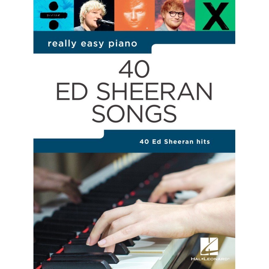 

40 Ed Sheeran Songs (Really Easy Piano)