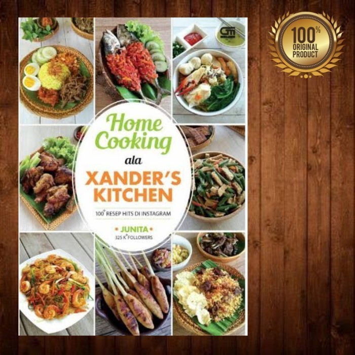 

Home Cooking Ala Xanders Kitchen 100+ Resep Hits Di Instagram ..