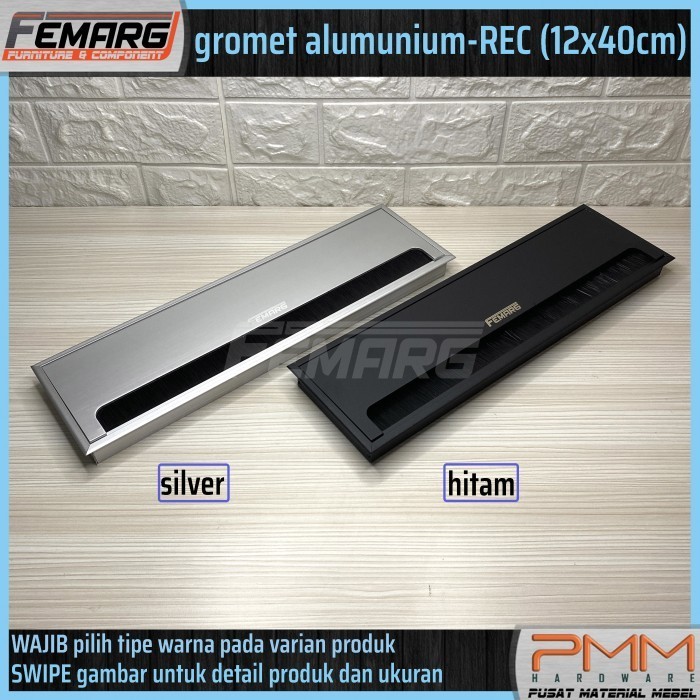 

GROMET ALUMUNIUM-REC 12X40CM FEMARG LUBANG KABEL KOTAK BESAR OFFICE