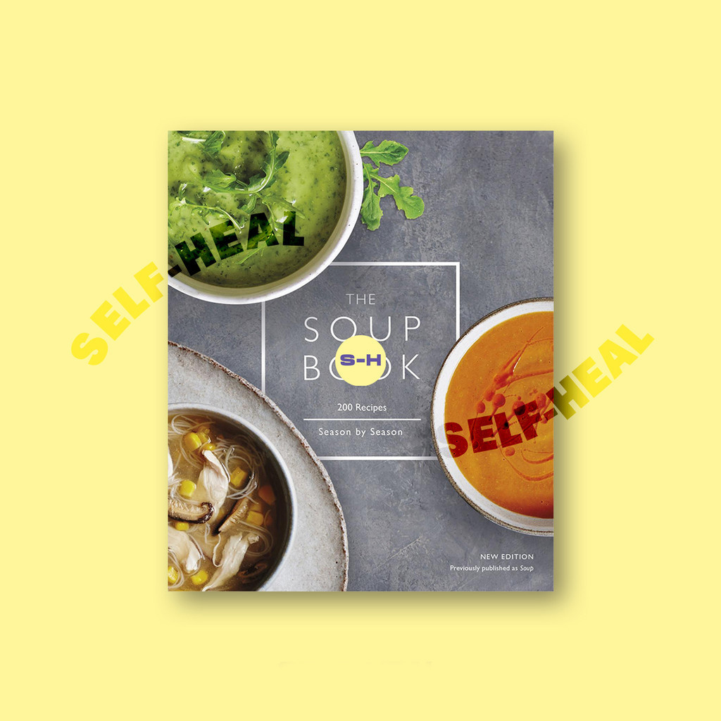 

The Soup Book - 200 Recipes - Season by Season - Dorling Kindersley