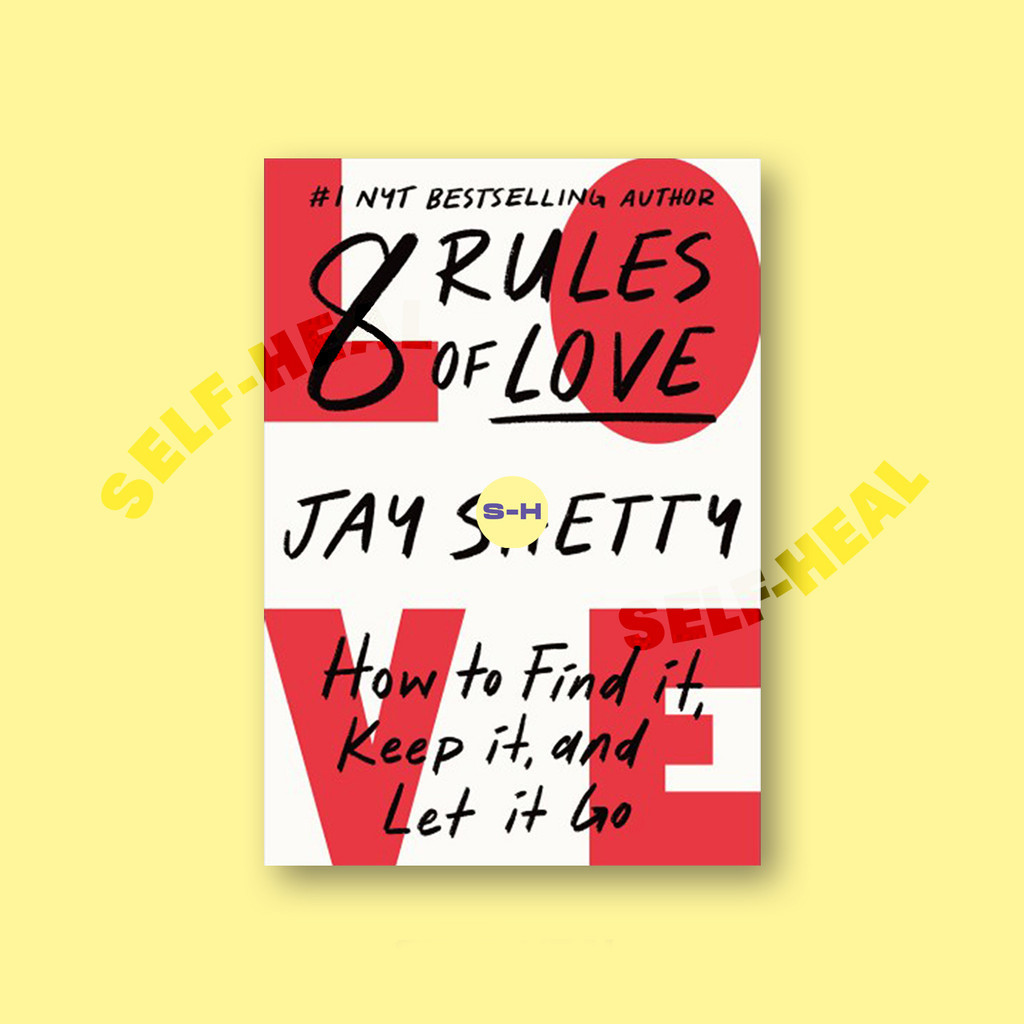 

8 Rules of Love - How to Find It, Keep It, - Jay Shetty