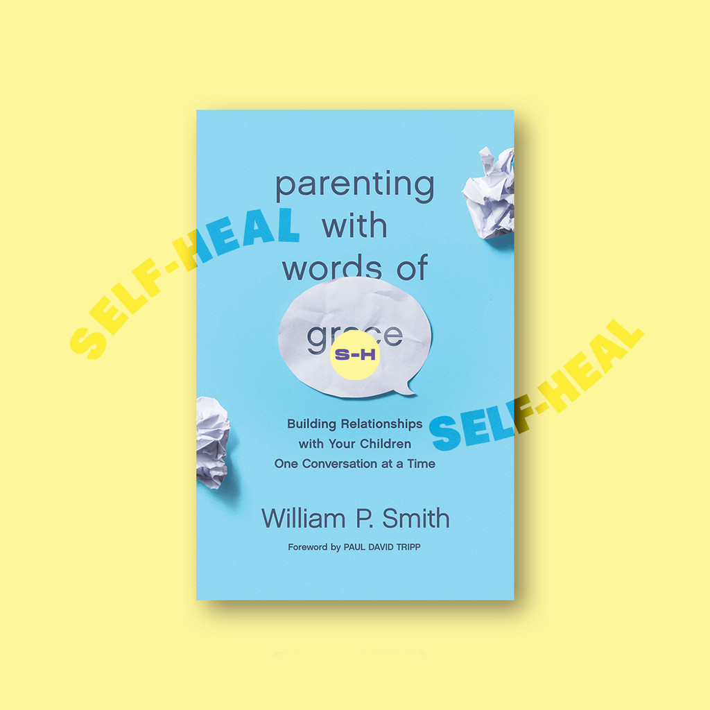 

Parenting With Words of Grace - William P. Smith