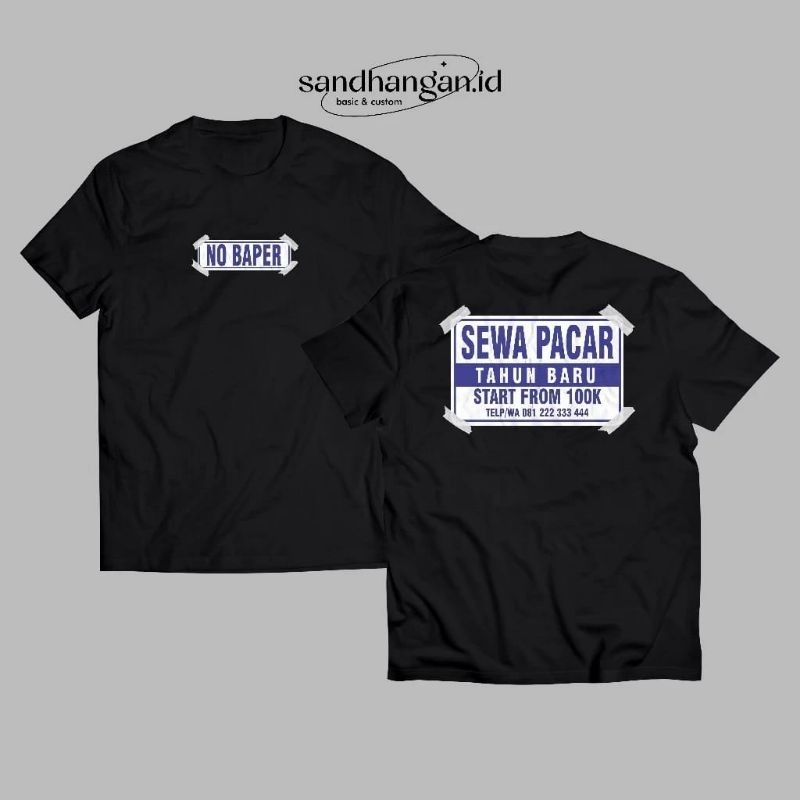 COD✓ Kaos kata kata no baper sewa pacar tahun  baru