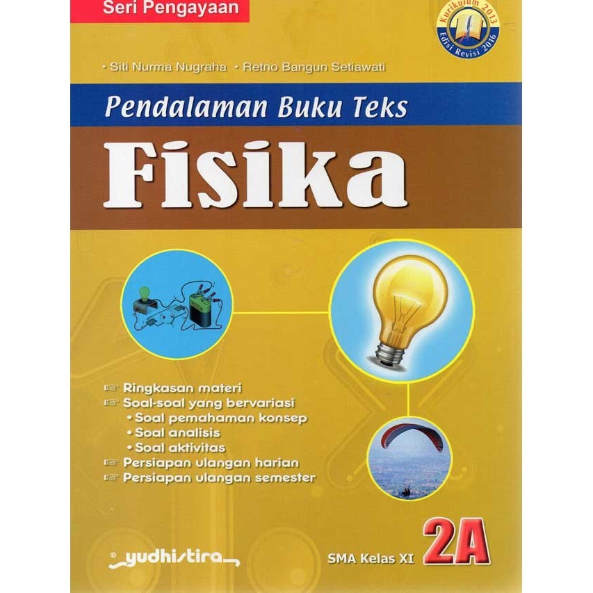 SMA Kelas XI  PBT Fisika Jilid 2A Semester 1 Kurikulum 2013 Revisi