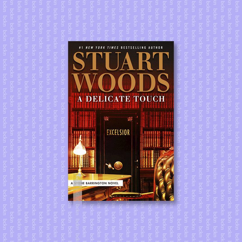 

A Delicate Touch - Stuart Woods