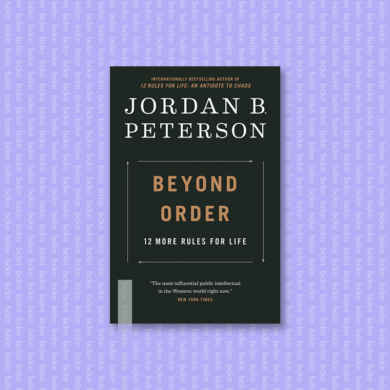 

Beyond Order - 12 More Rules for Life - Jordan B. Peterson