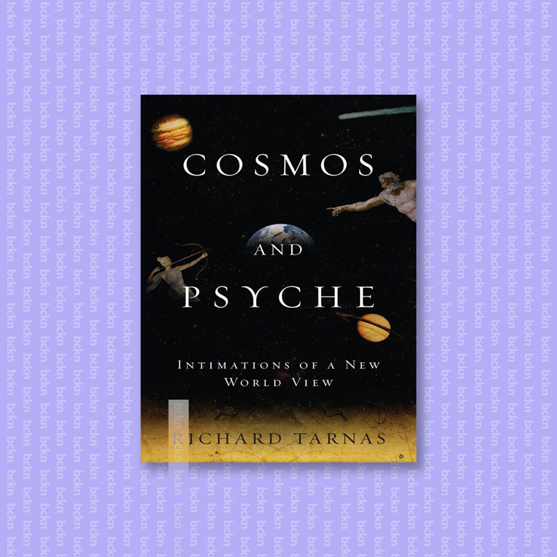 

Cosmos and Psyche - Intimations of a New Wo - Richard Tarnas