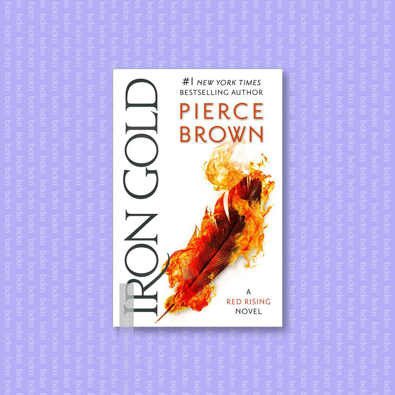 

Iron Gold - Book 4 of the Red Rising Saga - Pierce Brown