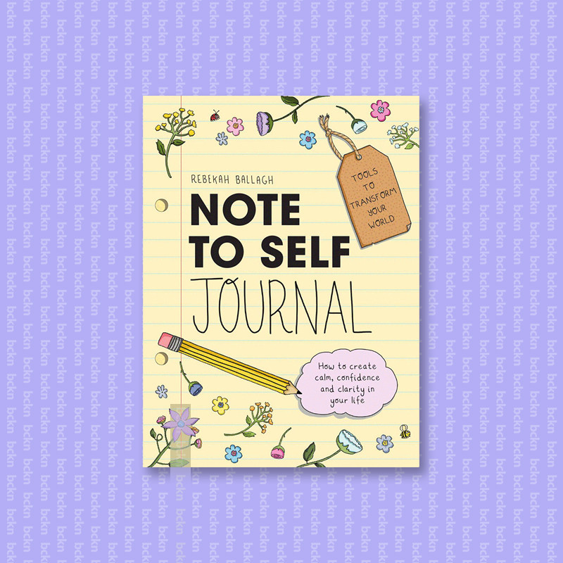 

Note to Self Journal - Rebekah Ballagh