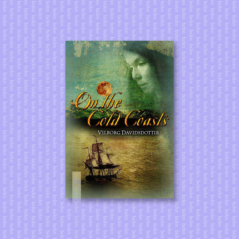 

On the Cold Coasts - Vilborg Davidsdottir