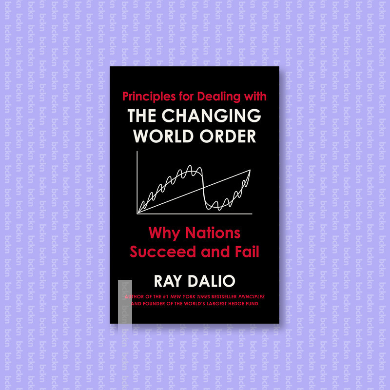 

Principles for Dealing With the Changing W - Ray Dalio